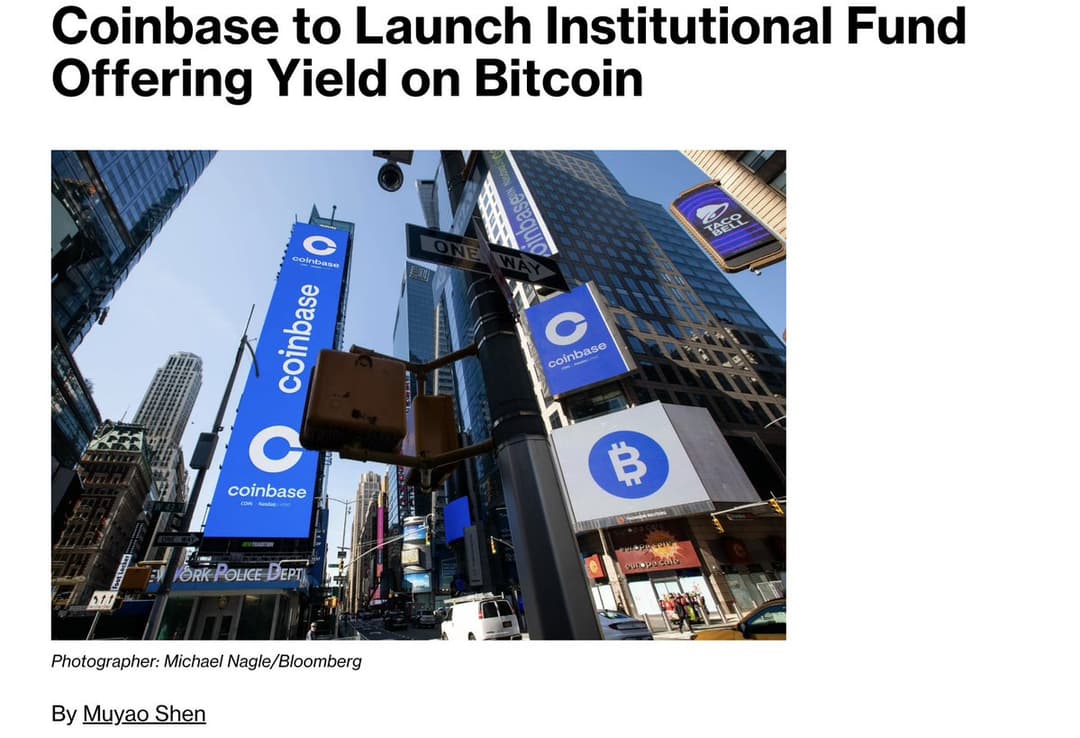 Coinbase to Launch Bitcoin Yield Fund on May 1 Offering 4-8% Yield to Non-U.S. Investors