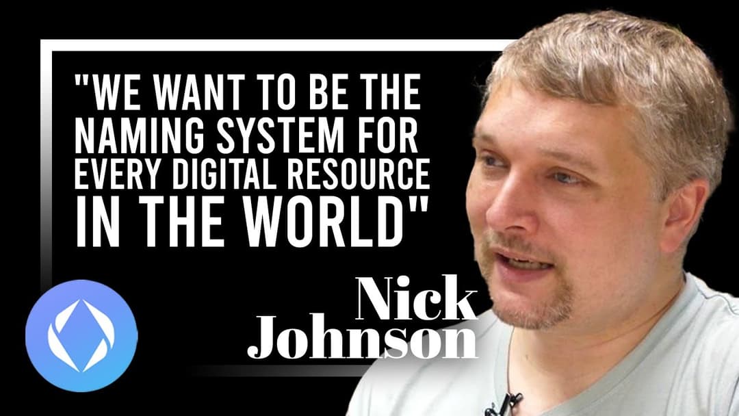 Nick Johnson of ENS: “We Want to Be the Naming System for Every Digital Resource in the World”
