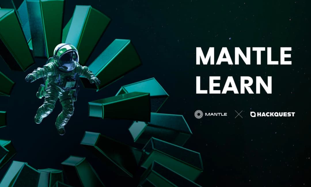 Mantle Network Launches Mantle Learn With HackQuest to Onboard Web2 Developers to Web3