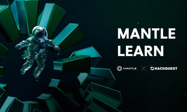 Mantle Network Launches Mantle Learn With HackQuest to Onboard Web2 Developers to Web3