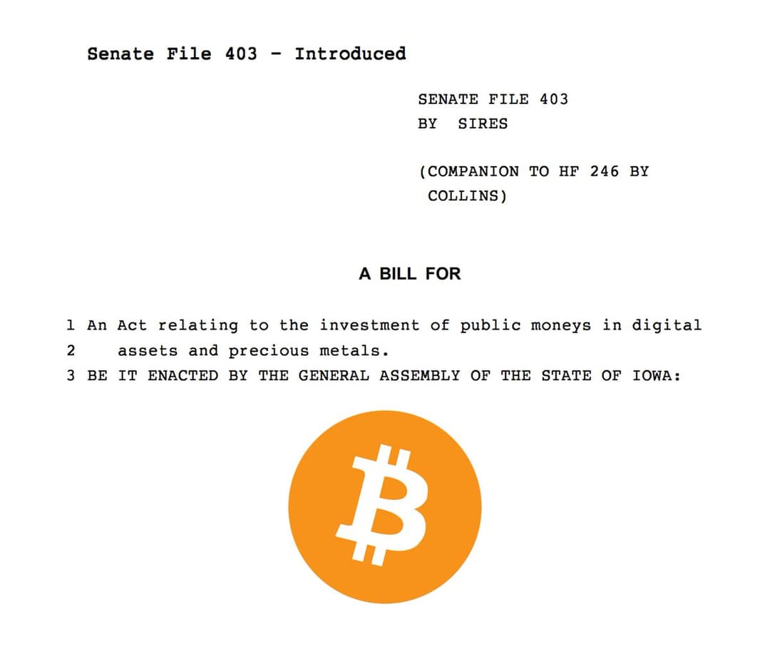 Iowa Introduces Bill Allowing State Treasurer to Invest in Bitcoin and Crypto, Accessing $45 Billion Fund