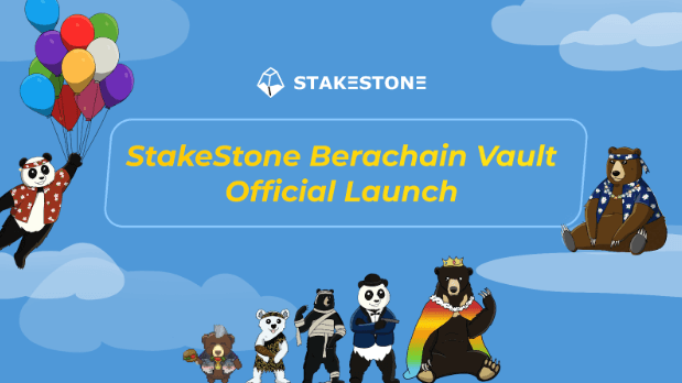 StakeStone Berachain Vault Surpasses over 30,000 Holders with $100 Million in Total Value Unlocked