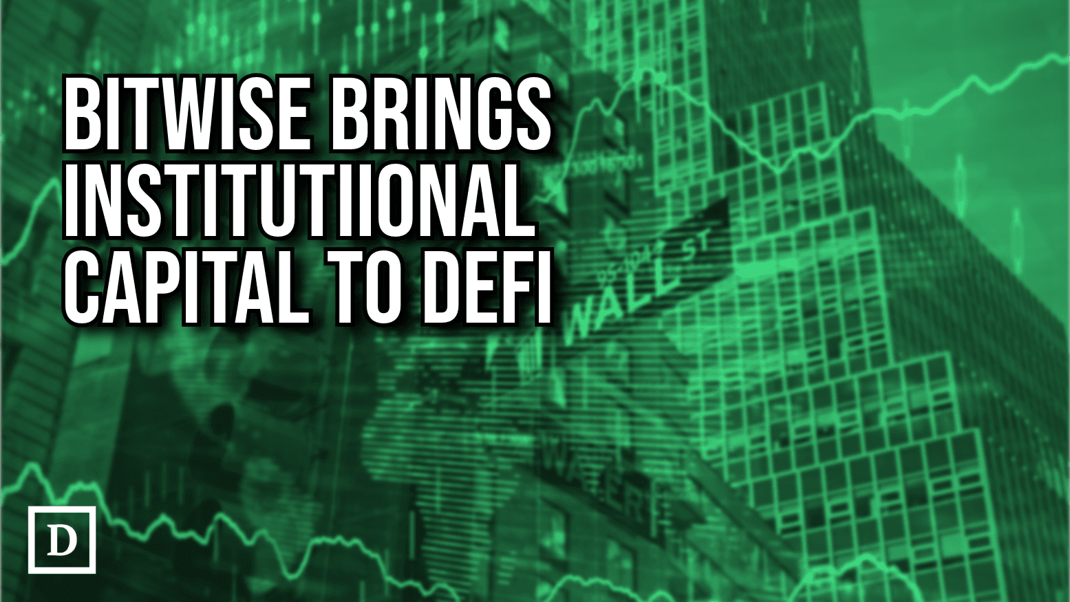 Bitwise Makes First Institutional DeFi Allocation via Maple Finance