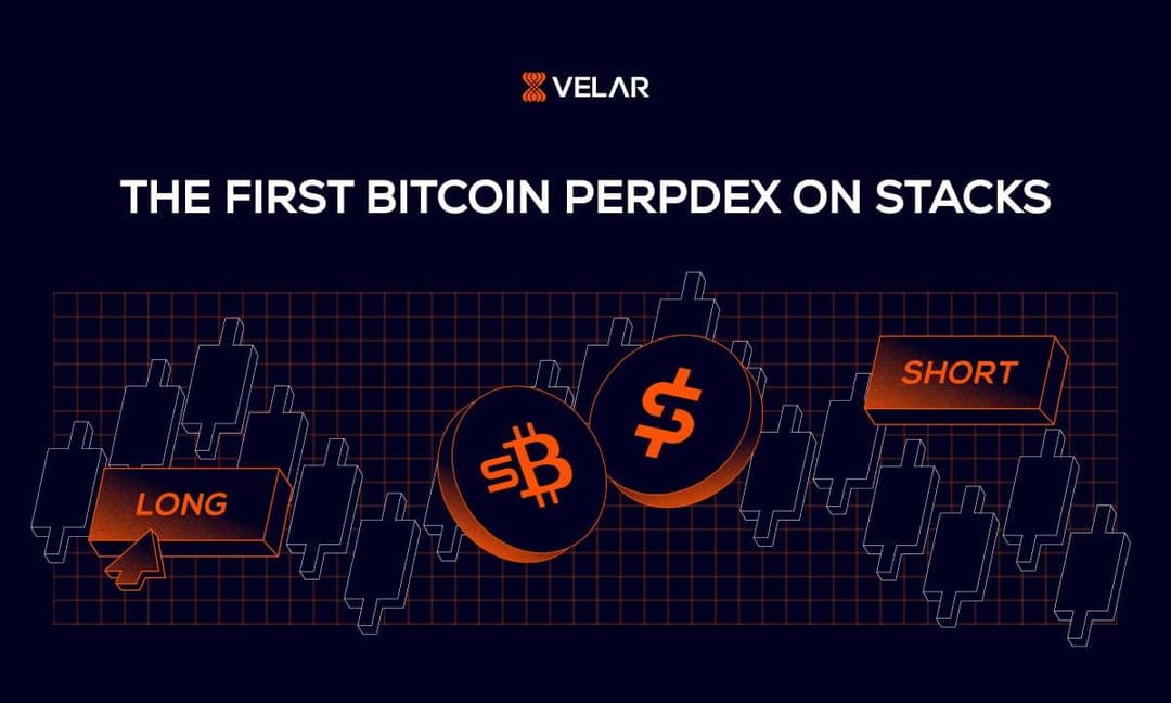 Velar PerpDex Launches on Stacks as First Bitcoin-Native Perpetual DEX