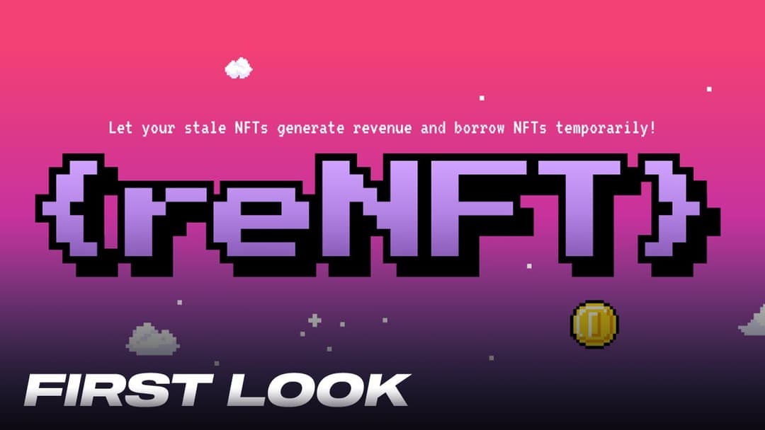 How to Lend and Borrow NFTS with reNFT