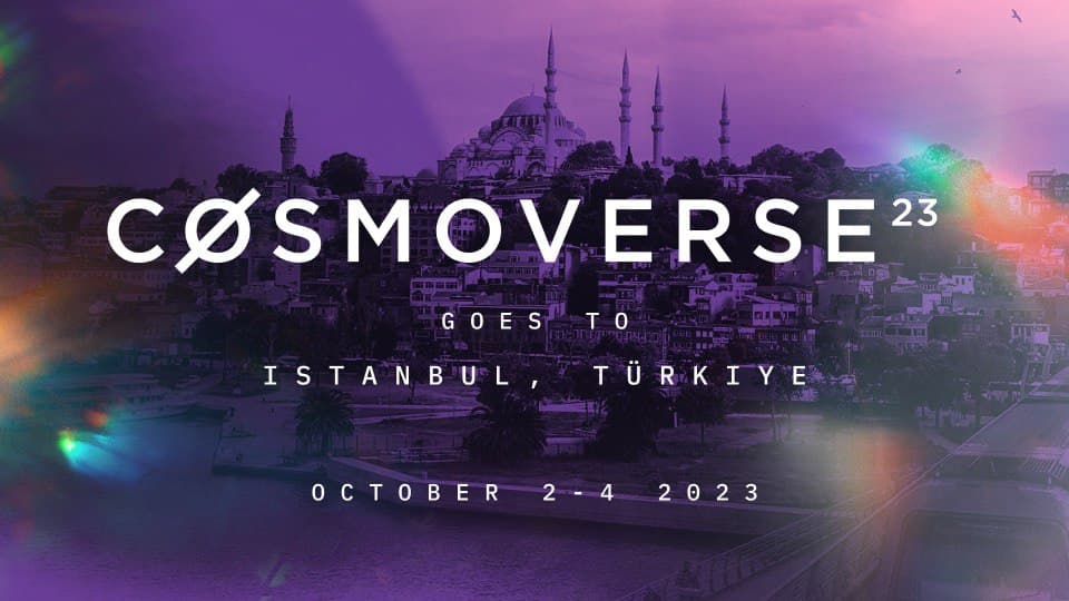 Cosmoverse Comes to Istanbul as Interchain Innovation Continues to Grow