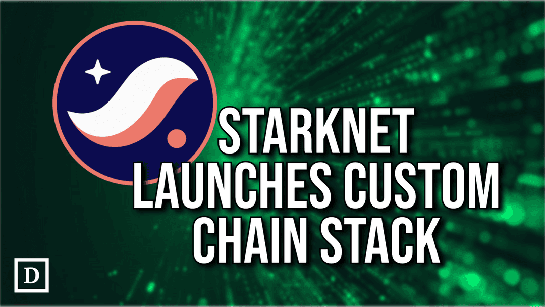 StarkNet Rolls Out SN Stack For Custom Blockchain Deployment