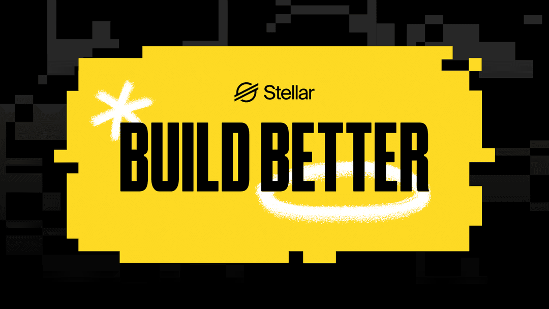 From lofty visions to real-world impact: Stellar launches community-powered Build Better hackathon