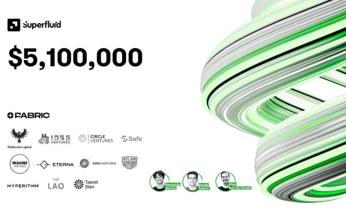 Superfluid Secures $5.1M to Launch Distribution Pools and Unlock One-to-Many Streams