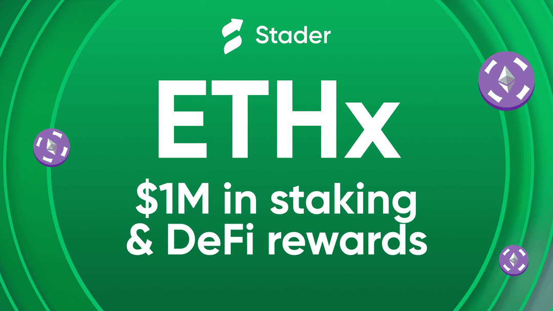 Stader Labs’ ETHx [Sponsored]