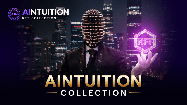 AIntuition Collection: A New Approach to NFTs That Combines Digital Ownership With Real Privileges
