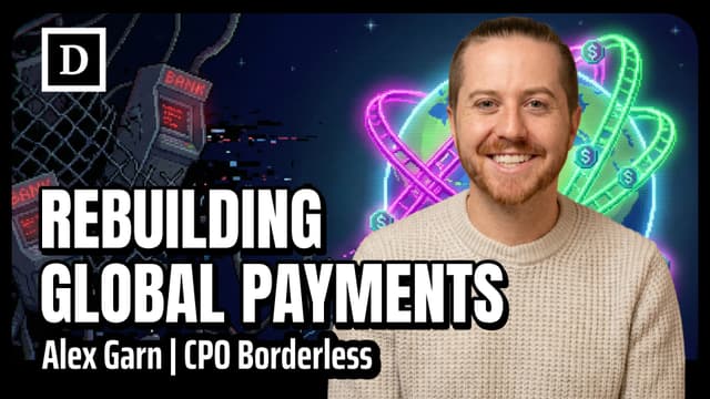 How Stablecoins Are Rewiring Global Payments | Borderless CPO Alex Garn