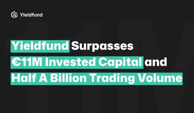 Yieldfund Surpasses €11M in Investor Capital as Demand for Accessible Institutional Investment Tools Increases