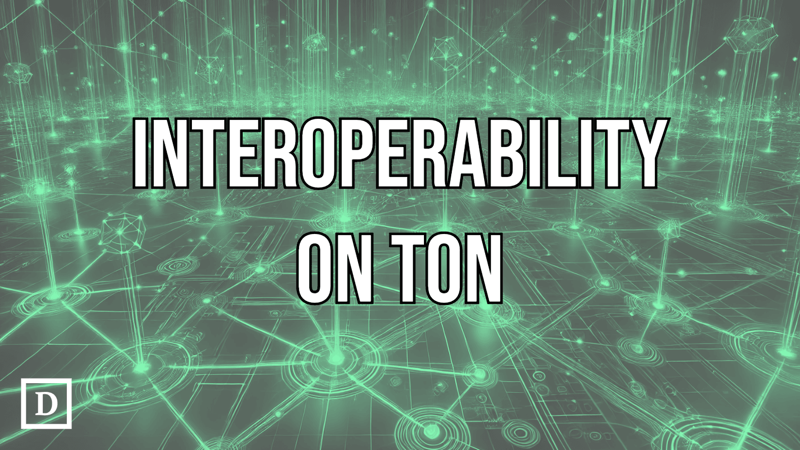 TON Taps Axelar For First Cross-Chain Interoperability Infrastructure