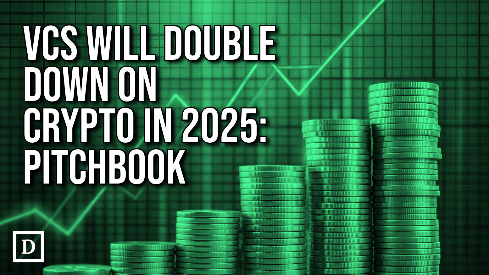 VC Investments in Crypto Will Double to $18 Billion in 2025: Pitchbook