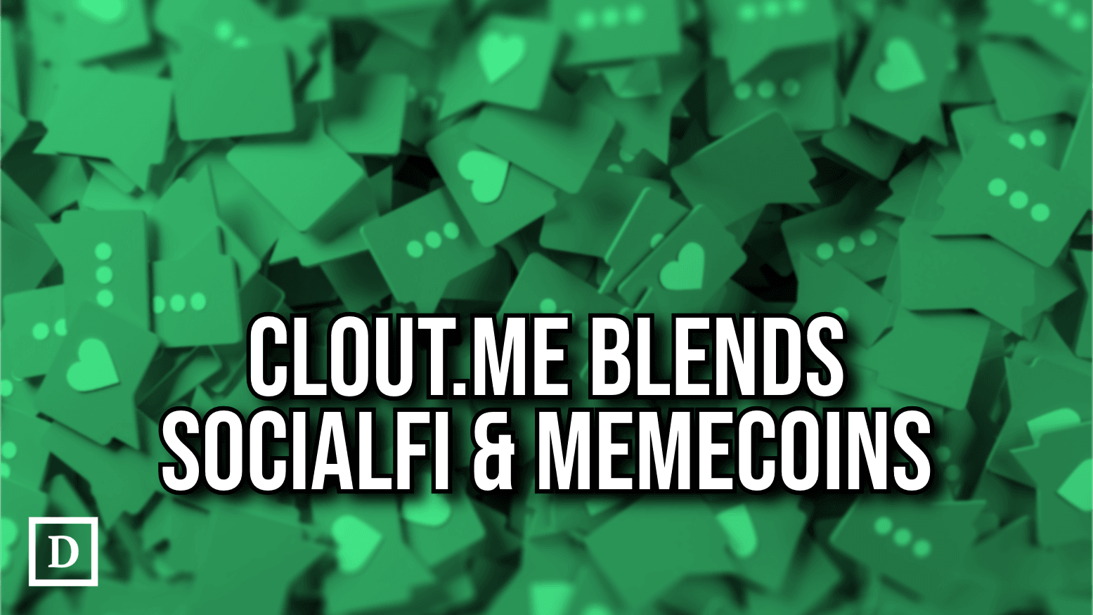 Clout.Me Blends Social-Fi with Memecoins