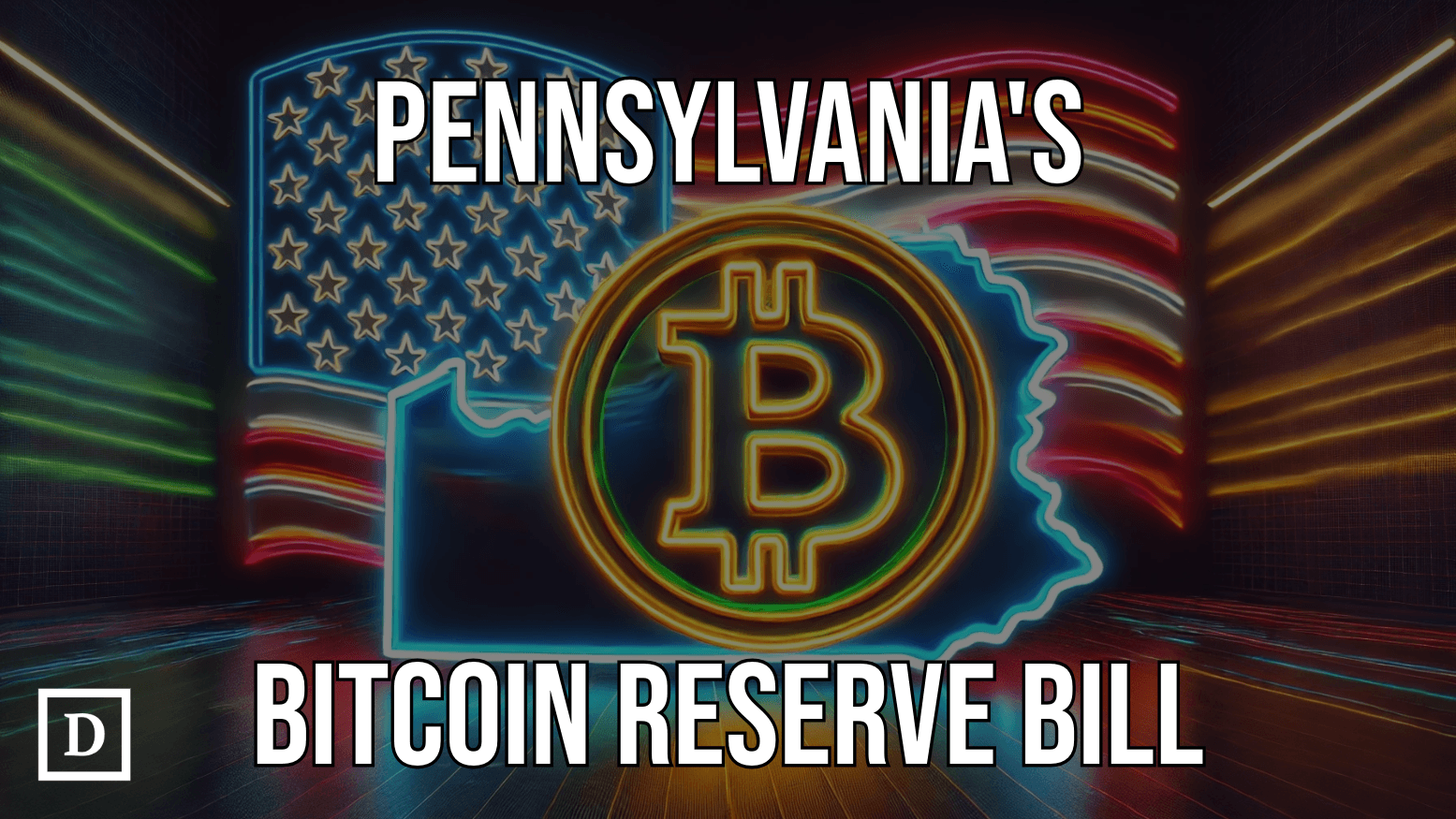 Pennsylvania House Moves To Create Strategic Bitcoin Reserve