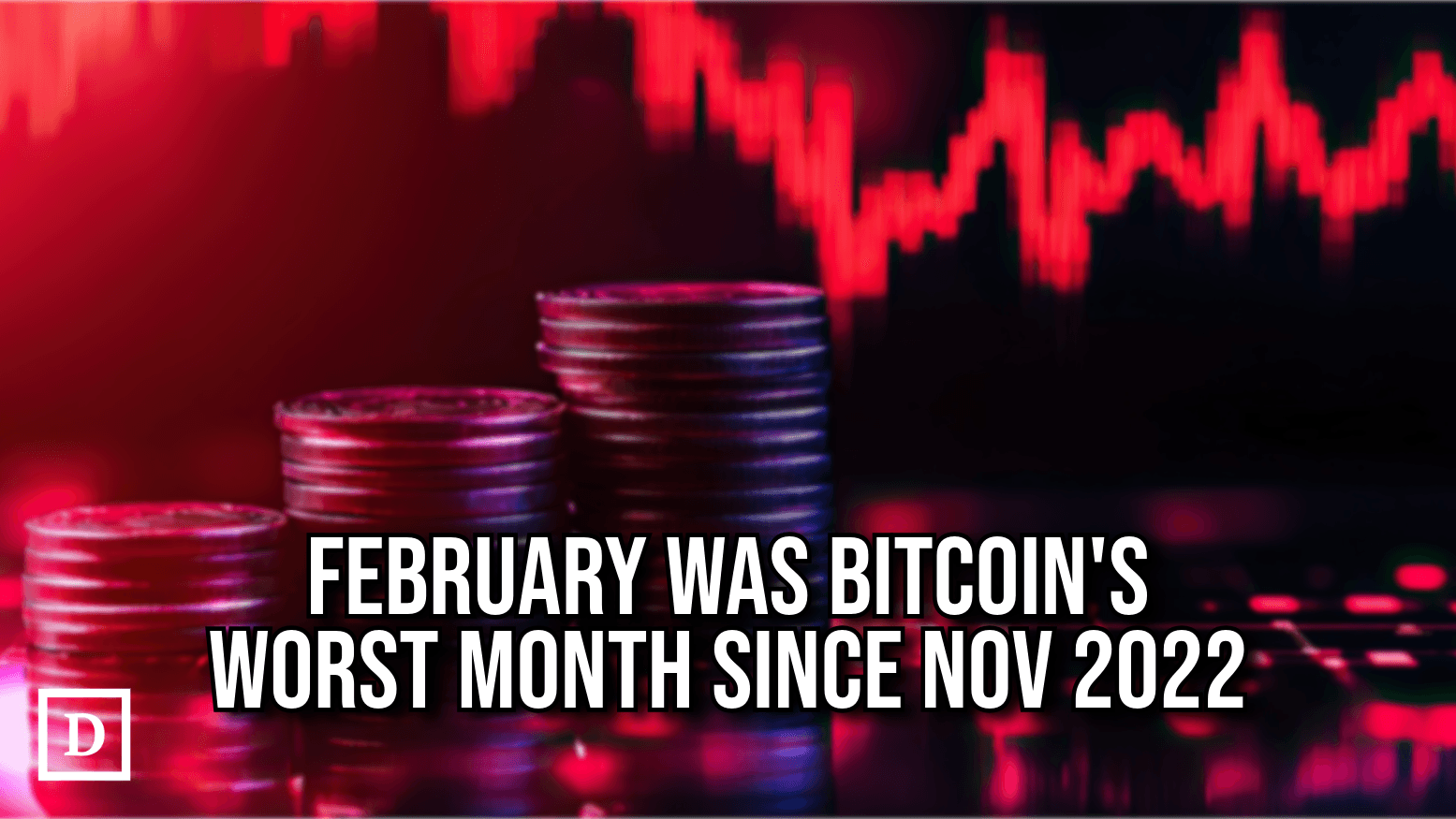 Crypto Market Tanked 20% in February, Pummeled by Bybit Hack, LIBRA Debacle: Binance Research
