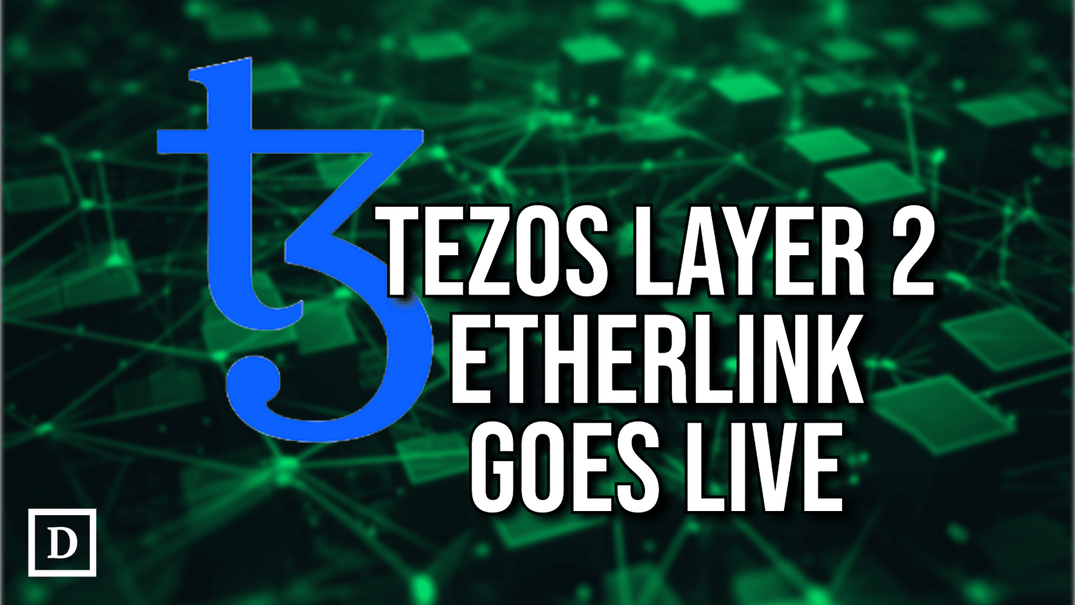 Tezos Layer 2 Etherlink Launches Mainnet and Unveils Rewards Programs
