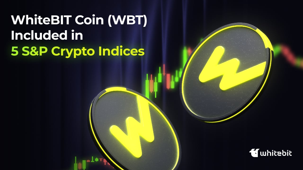 WhiteBIT’s Native Coin WBT Added to Five S&amp;P Cryptocurrency Indices