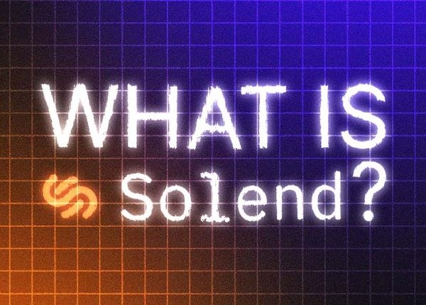 What is Solend?