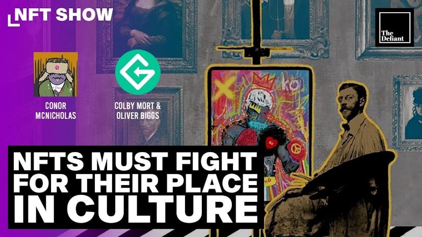 NFT’s Must Fight for Their Place in Culture