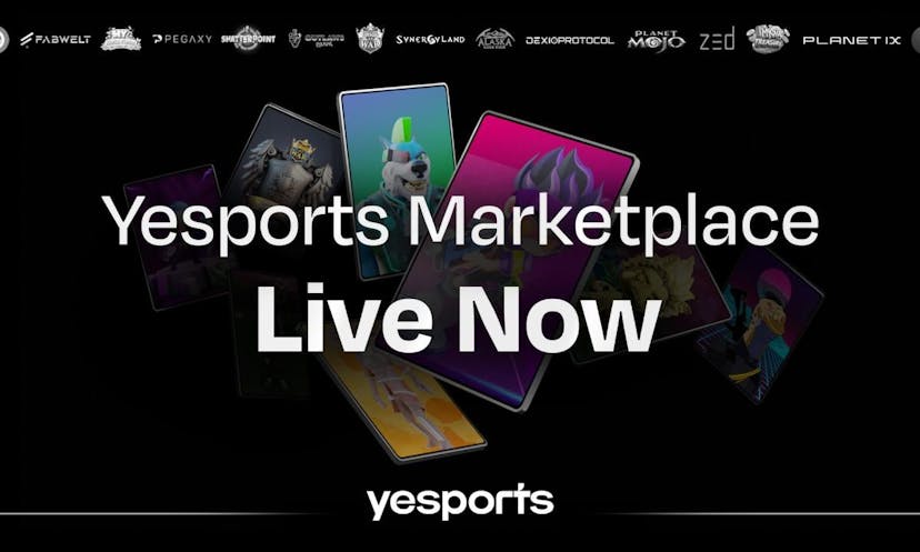 Yesports Launches the Largest Esports Marketplace for Gaming Expansion into Web3