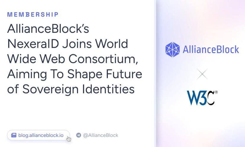 AllianceBlock’s NexeraID Joins World Wide Web Consortium, Aiming To Shape Future of Sovereign Identities