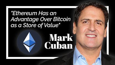 Mark Cuban: "ETH Has an Advantage Over BTC as a Store of Value"