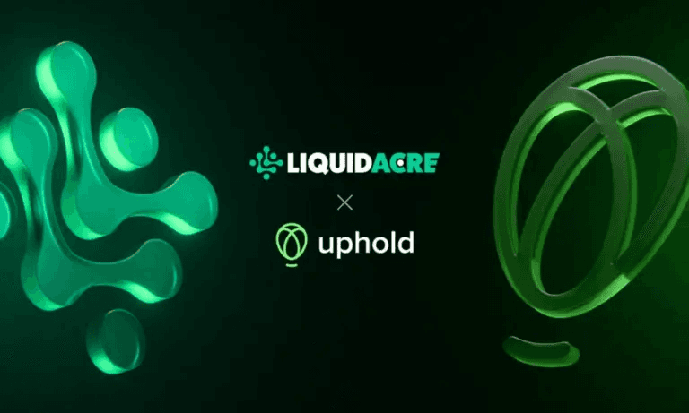 LiquidAcre Selects Uphold to Power Digital Asset Infrastructure and Future Tokenized Real Estate Offerings