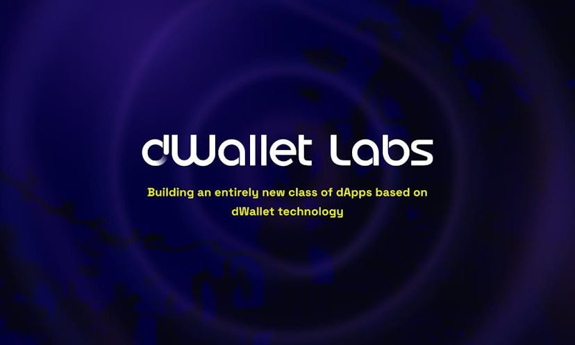dWallet Labs Reveals Research To Bring First Scaleable MPC to Web3 - With Thousands of Parties and Unprecedented Speed