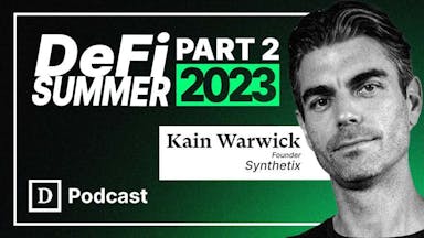Synthetix, DeFi Summer 2, FTX, 3AC, and Crystal Meth with Crypto OG Kain Warwick