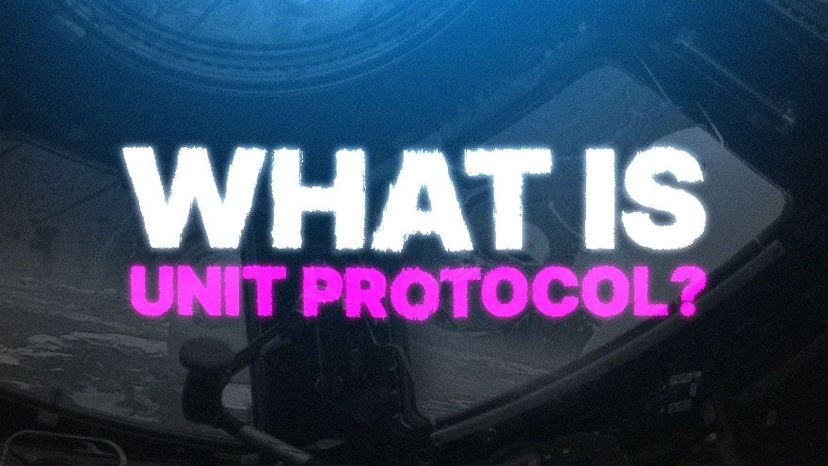 What is Unit Protocol?