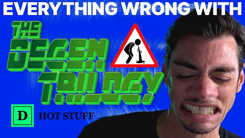 Everything Wrong With The Degen Trilogy