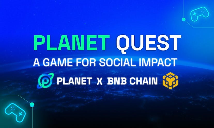 PLANET Launches Game for Social Impact to Generate Donations for Binance Charity Cause
