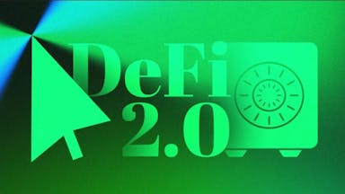 DeFi 2.0 Primer: Decentralized Finance is Poised to Expand its Reach But Challenges Loom