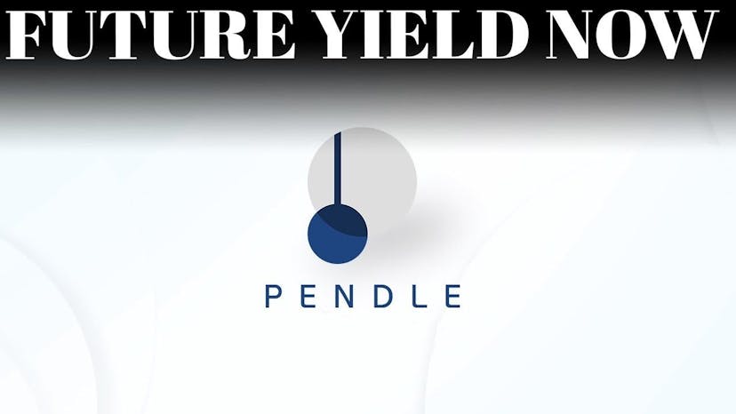 Get Your Future Yield Now with $PENDLE