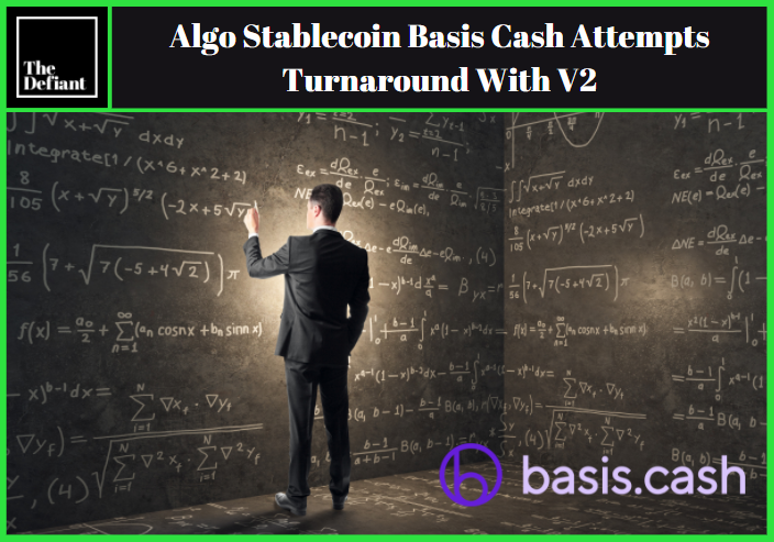 Algo Stablecoin Basis Cash Attempts Turnaround With V2