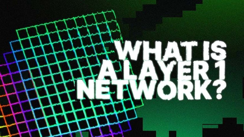 What Is A Layer 1 Blockchain Network?