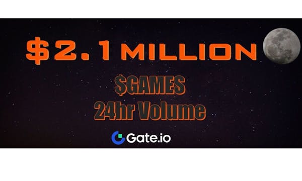 $GAMES Launches on Gate.io and Sees Volume of over $2M in First 24 Hours
