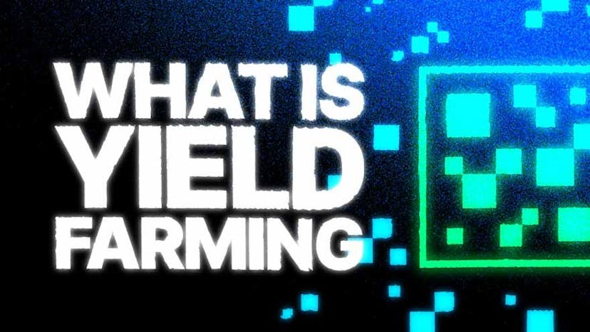 What Is Yield Farming?