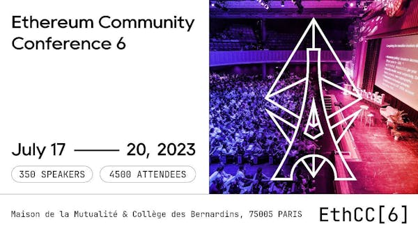 EthCC[6] returns, Ethereum Community Rallies for a Pivotal Discussion on Post-Shanghai, Pre-MiCa Landscape