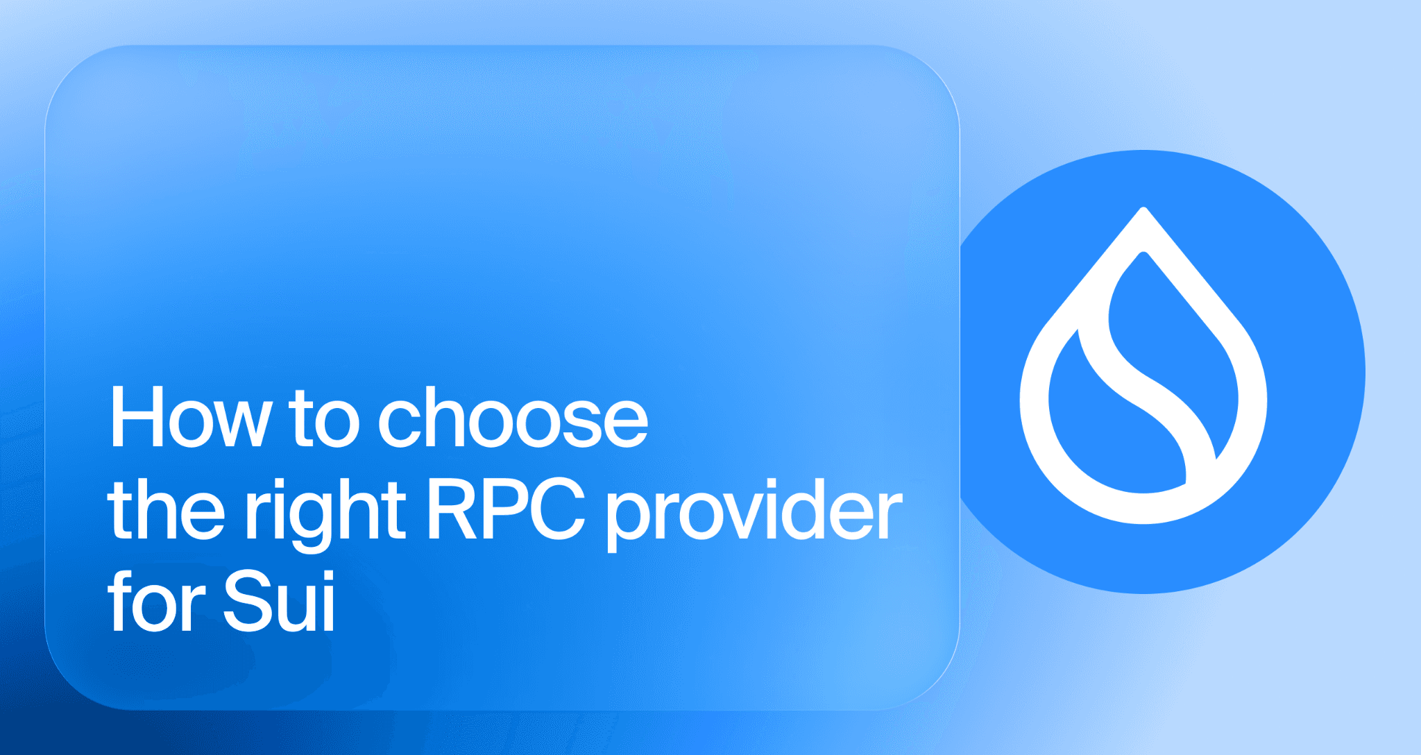 How to choose the right RPC provider for Sui in 2026