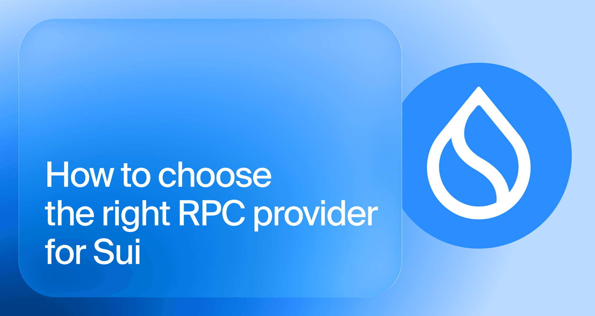 How to choose the right RPC provider for Sui in 2026