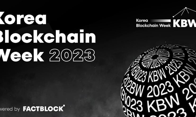 Korea Blockchain Week Returns in 2023 Following Enormously Successful 2022 Edition