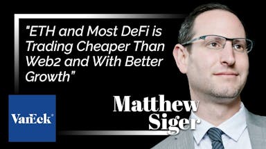 "ETH and Most DeFi is Trading Cheaper Than Web2 and With Better Growth:” VanEck's Matthew Sigel