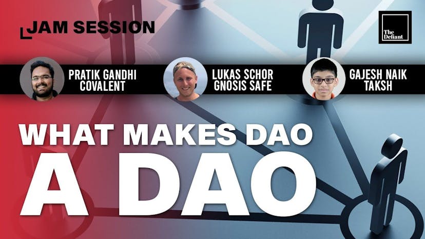 Jam Session #9: What Makes Dao a Dao?