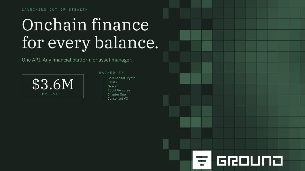 Co-Founder of Superstate Launches Ground, Raises $3.6M to Embed Onchain Finance Everywhere