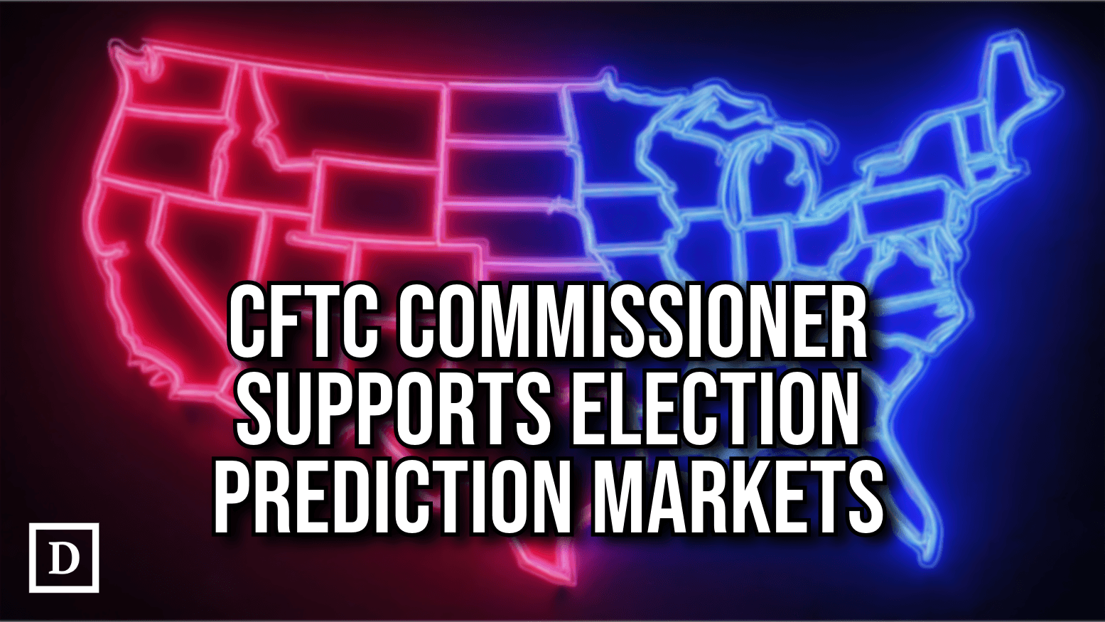 CFTC Commissioner Says Election Prediction Markets ‘Are Here to Stay’