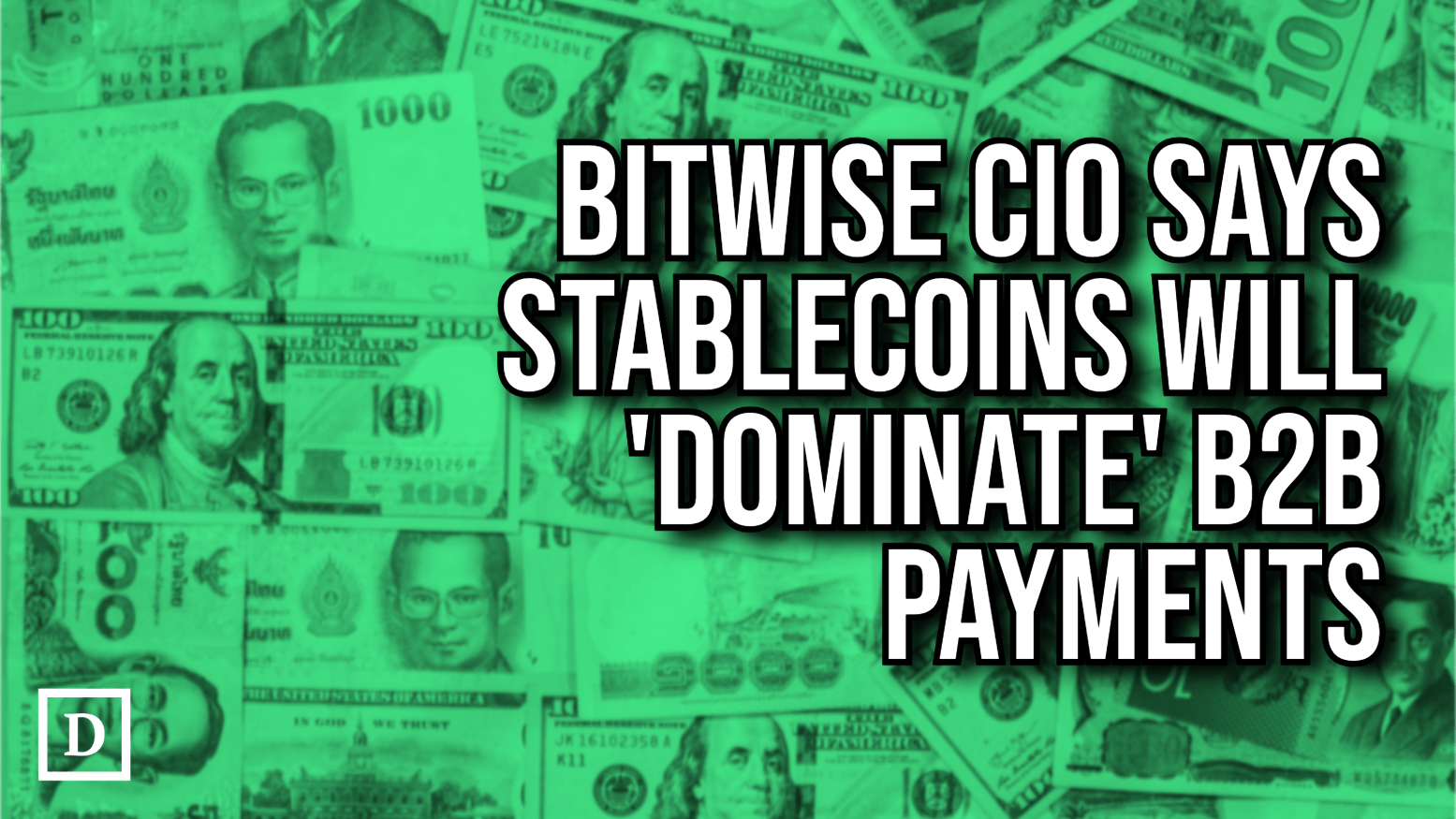 Bitwise CIO Says Stablecoins Will ‘Dominate’ $44T Cross-Border B2B Payments in Five Years